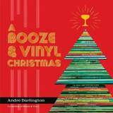 Musik A Booze & Christmas: Merry Music-And-Drink Pairings to Celebrate the Season Inbunden (Vinyl)