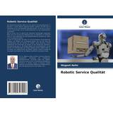 Radiostyrda robotar Robotic Service Qualität
