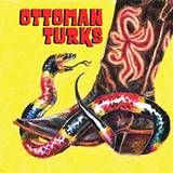 Ottoman Turks: Ottoman Turks (Vinyl)