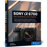 Sony 6700 Sony Alpha 6700: Das Handbuch zur Kamera (Inbunden, 2023)