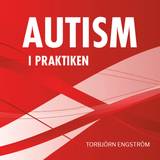 Medicin & Omvårdnad Ljudböcker Autism i praktiken (Ljudbok)
