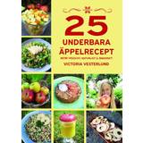 Mat & Dryck Böcker 25 underbara äppelrecept (Inbunden)