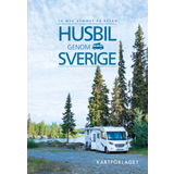Husbil genom Sverige (Häftad, 2022)