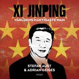 Böcker Xi Jinping världens mäktigaste man (Ljudbok)