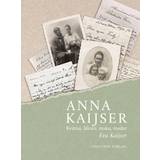 Spanska Böcker Anna Kaijser kvinna, läkare, maka (Inbunden)