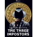 The Three Impostors (E-bok, 2021)