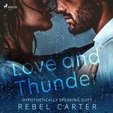 Juridik Ljudböcker Love and Thunder Rebel Carter (Ljudbok, CD)