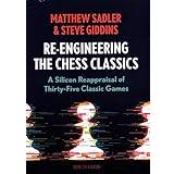 Re-Engineering the Chess Classics: A Silicon Reappraisal of Thirty-Five Classic Games