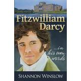 Böcker Fitzwilliam Darcy in His Own Words