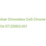 Stationära datorer Acer Chromebox CXI5 Mini-PC