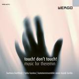 Touch! Don't Touch! Music For The Theremin (CD)