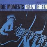 Soul & RnB Musik Grant Green: Idle Moments (CD)
