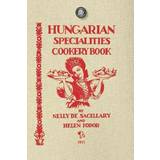 Ungerska Böcker Hungarian Specialties Cookery Book (2008)