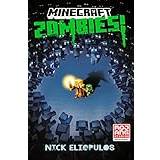 Minecraft: Zombies! An Official Minecraft Novel