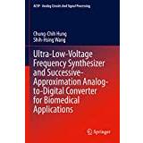 Ultra-Low-Voltage Frequency Synthesizer and Successive-Approximation Analog-to-Digital Converter for Biomedical Applications
