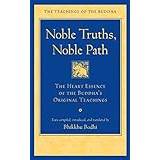 Böcker Noble Truths, Noble Path: The Heart Essence of the Buddha's Original Teachings Pocketbok (Häftad)