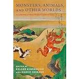 Monsters, Animals, and Other Worlds: A Collection of Short Medieval Japanese Tales (Häftad, 2018)