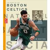 The Story of the Boston Celtics (Inbunden)
