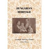 Ungerska Böcker Hungarian Heritage: Vintage Family Photos