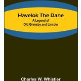 Wilson Järnset Wilson Havelok the Dane Charles W. Whistler