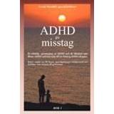 ADHD av misstag Bok 1 + Bok 2