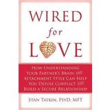 Wired for Love (Häftad, 2012)