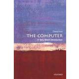 The Computer: A Very Short Introduction (Häftad, 2011)