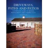 Driveways, Paths And Patios (Inbunden, 2006)