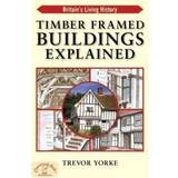 Timber-Framed Buildings Explained (Häftad, 2010)
