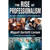 The Rise of Professionalism (Häftad, 2012)