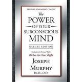 The Power of Your Subconscious Mind Deluxe Edition: Deluxe Edition (Inbunden, 2011)