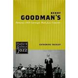 Benny Goodman's Famous 1938 Carnegie Hall Jazz Concert (Häftad, 2013)