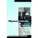 Migrants of Identity (Häftad, 1998)