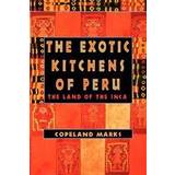 The Exotic Kitchens of Peru (Häftad, 2001)