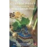 A New Book of Middle Eastern Food (Häftad, 1986)
