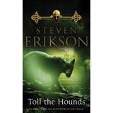 Toll the hounds - the malazan book of the fallen 8 (Häftad, 2009)