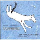 Böcker Dominic - den förälskade hästen (Inbunden)
