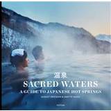 Sacred waters: a guide to Japanese hot springs (Inbunden, 2014)