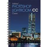 Lightroom Böcker Photoshop Lightroom Classic CC (Spiral, 2018)