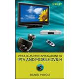 Iptv Böcker IP Multicast with Applications to IPTV and Mobile DVB-H (Inbunden, 2008)