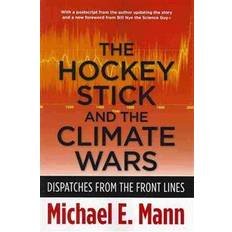 Hockey stick The Hockey Stick and the Climate Wars (Häftad, 2013)
