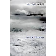 Arctic Dreams (Häftad, 2014)