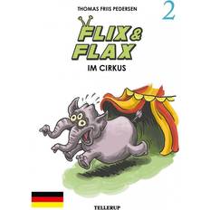 Flix & Flax #2: Flix & Flax im Cirkus (E-bok, 2016)