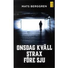 Häftade - Svenska Böcker Onsdag kväll strax före sju (Häftad)