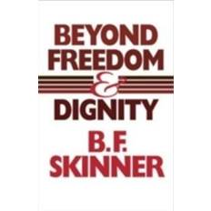 Beyond freedom and dignity (Inbunden, 2002)