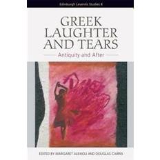 Greek Laughter and Tears (Inbunden, 2017)