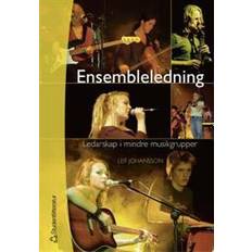 Böcker Ensembleledning: ledarskap i mindre musikgrupper (Häftad, 2005)