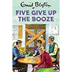 Five give up the booze (Inbunden, 2016)
