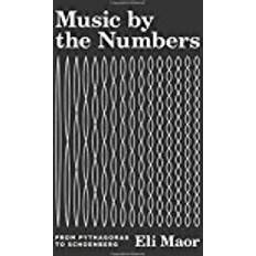 Music by the Numbers (Inbunden, 2018)
