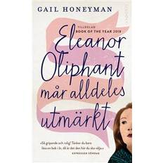Modern & Samtida Böcker Eleanor Oliphant mår alldeles utmärkt (Häftad)